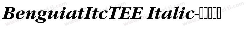 BenguiatItcTEE Italic字体转换